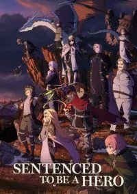 Наказание для храброго героя (аниме сериал, 2025) 1 сезон смотреть онлайн на Лордфильм